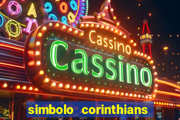 simbolo corinthians copiar e colar